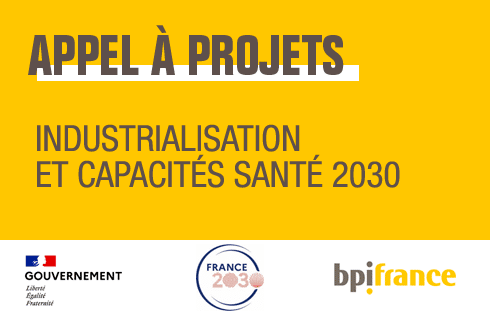 AAP - Industrialisation et Capacités Santé 2030