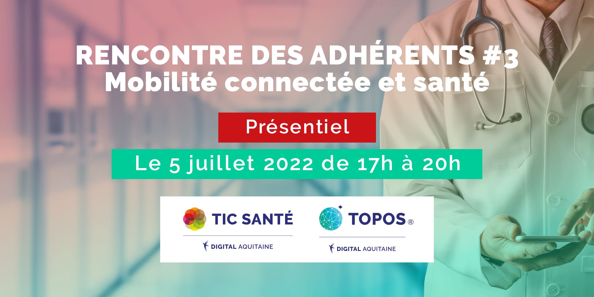 Rencontre des adhérents #3 TIC Santé & TOPOS