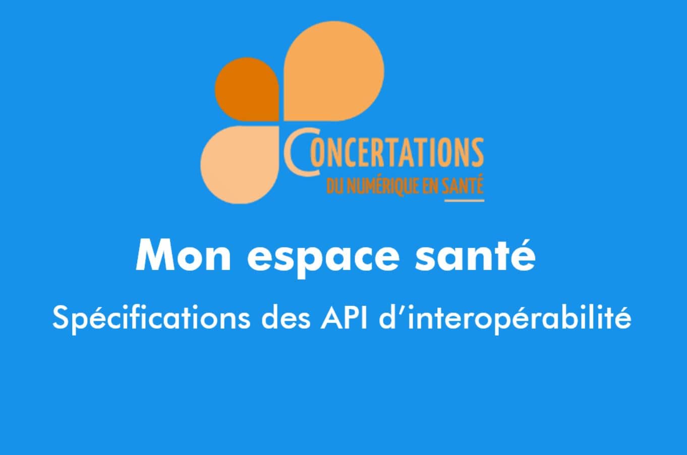 Mon espace santé - Spécifications des API d’interopérabilité