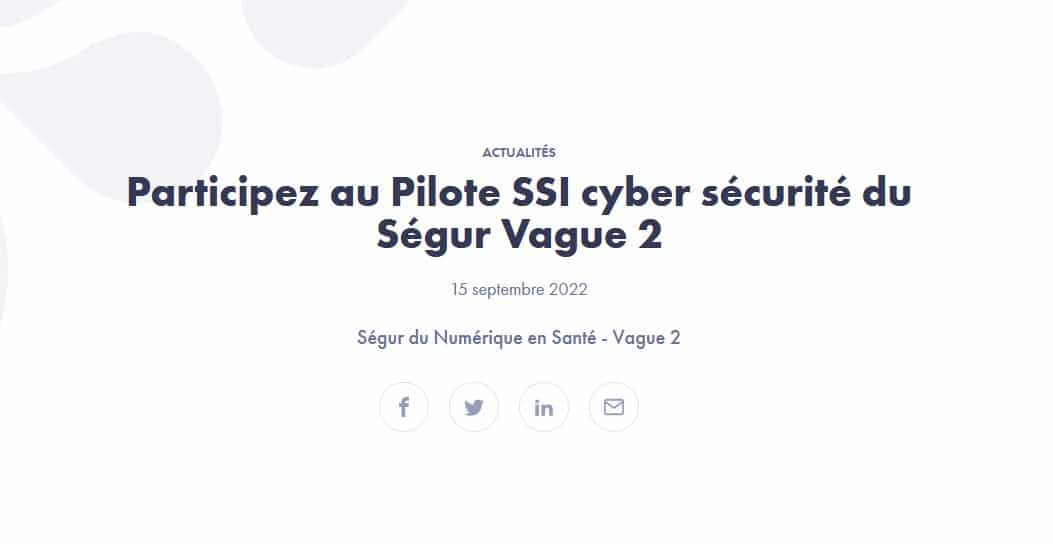 Participez au Pilote SSI cyber sécurité du Ségur Vague 2