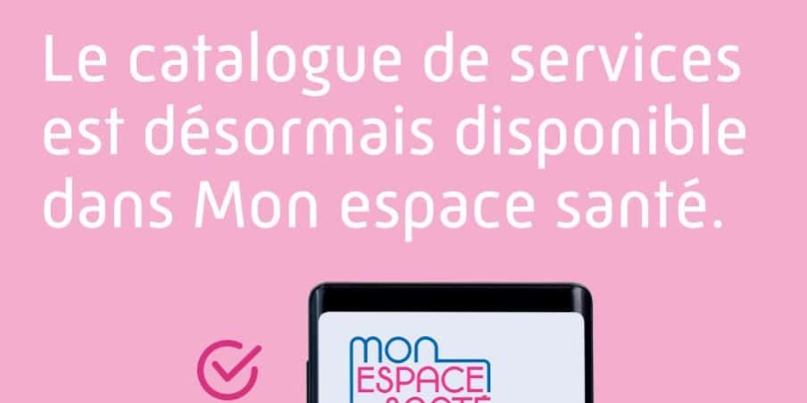 Le catalogue de service – Mon espace santé visuel Le catalogue de service - Mon espace santé
