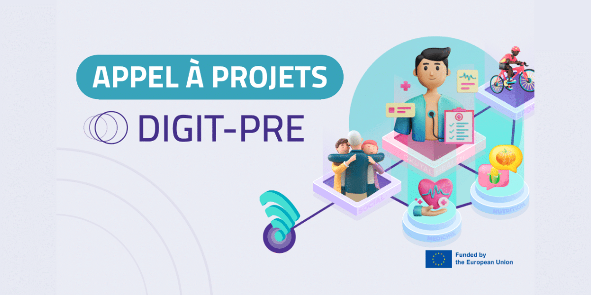 AAP Digit-pre pour les solutions de santé pour la prévention, la prédiction et la télésanté - outils digitaux innovants